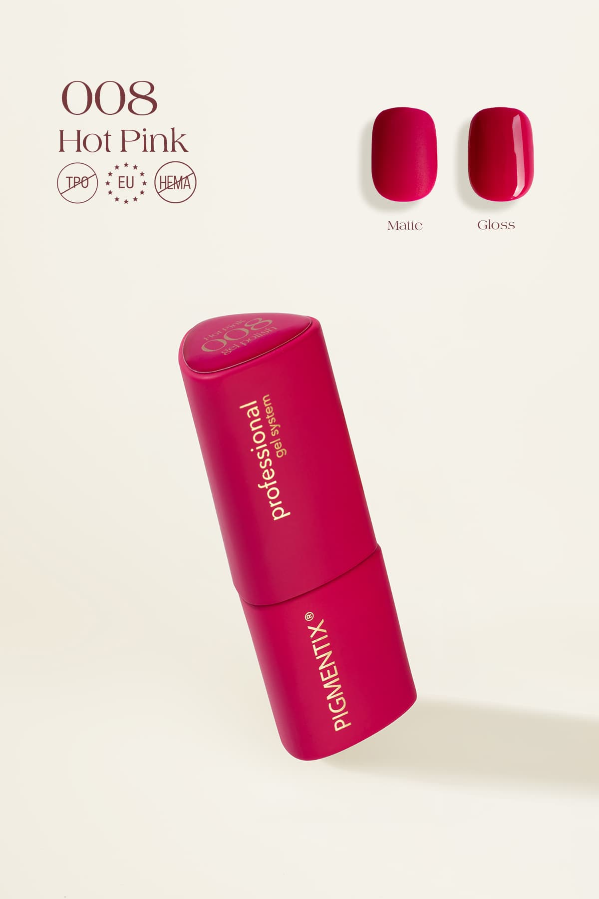 Photo du pigmentix Hot Pink 08